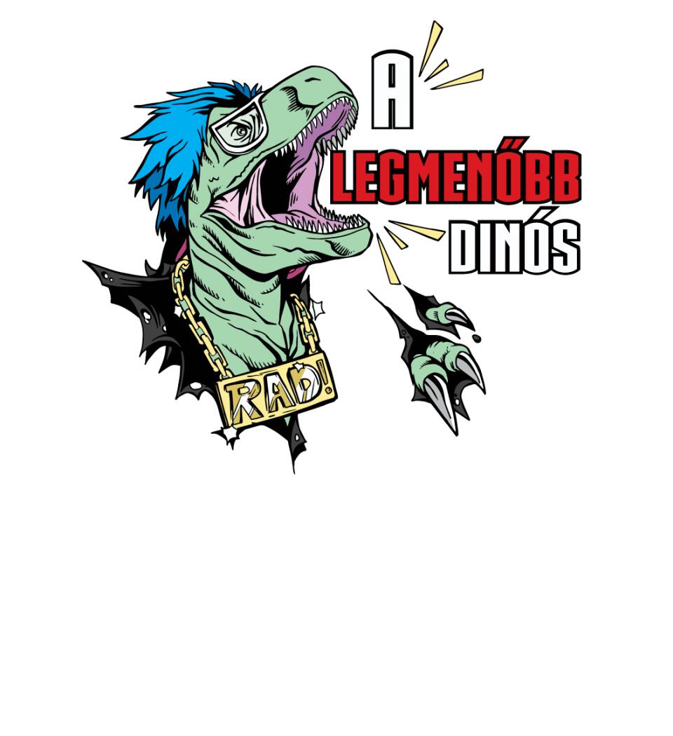 A LEGMENŐBB DINÓS Póló