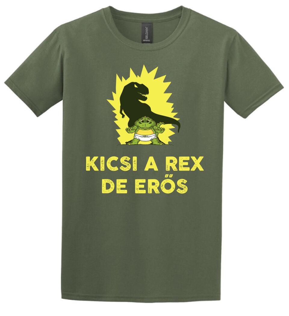KICSI A REX DE ERŐS Póló