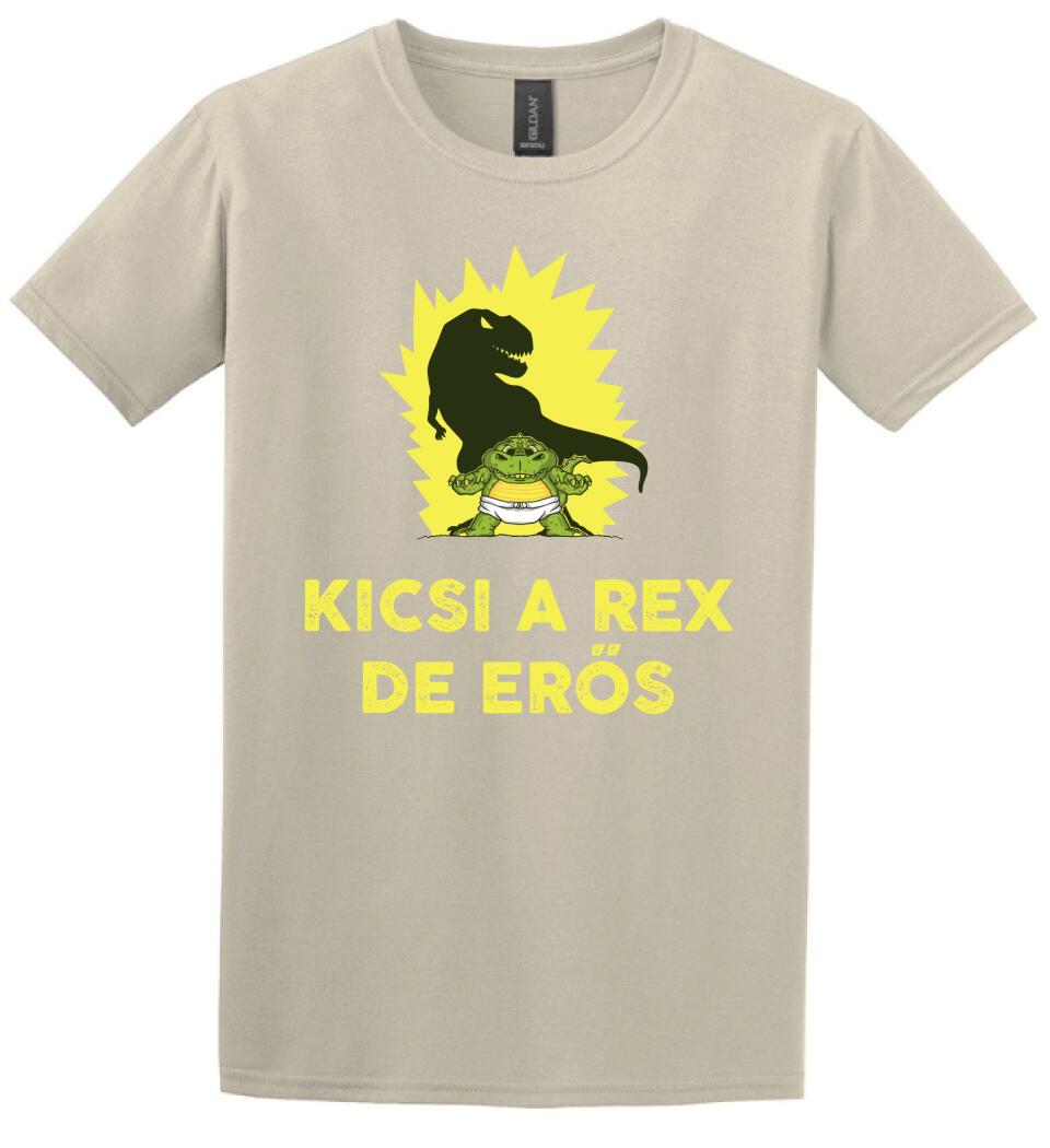 KICSI A REX DE ERŐS Póló