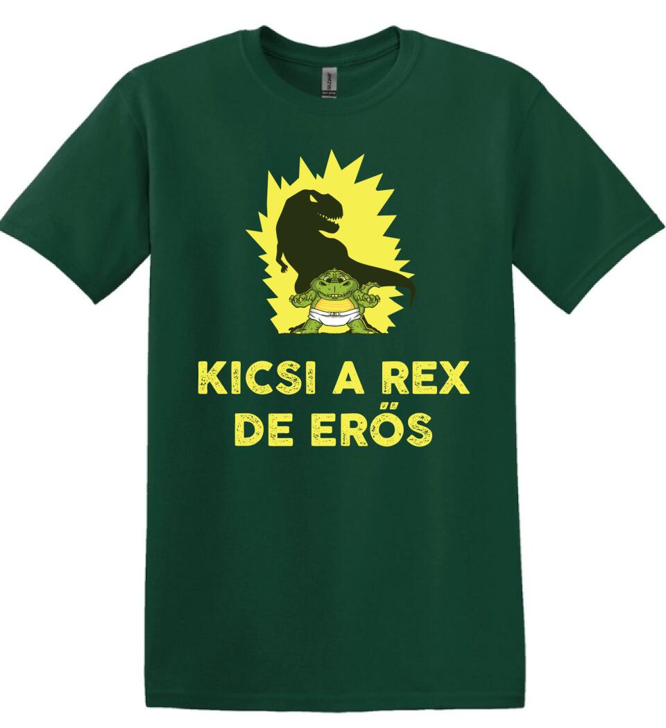 KICSI A REX DE ERŐS Póló