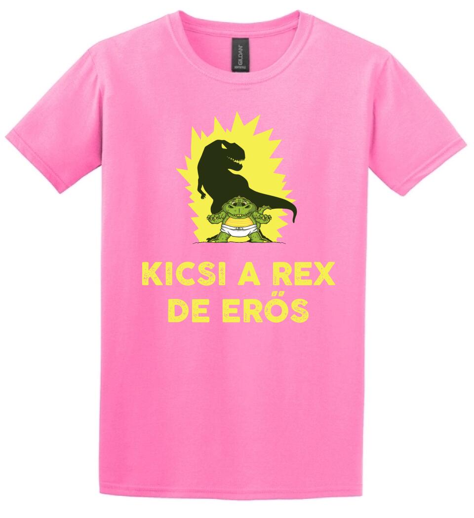 KICSI A REX DE ERŐS Póló