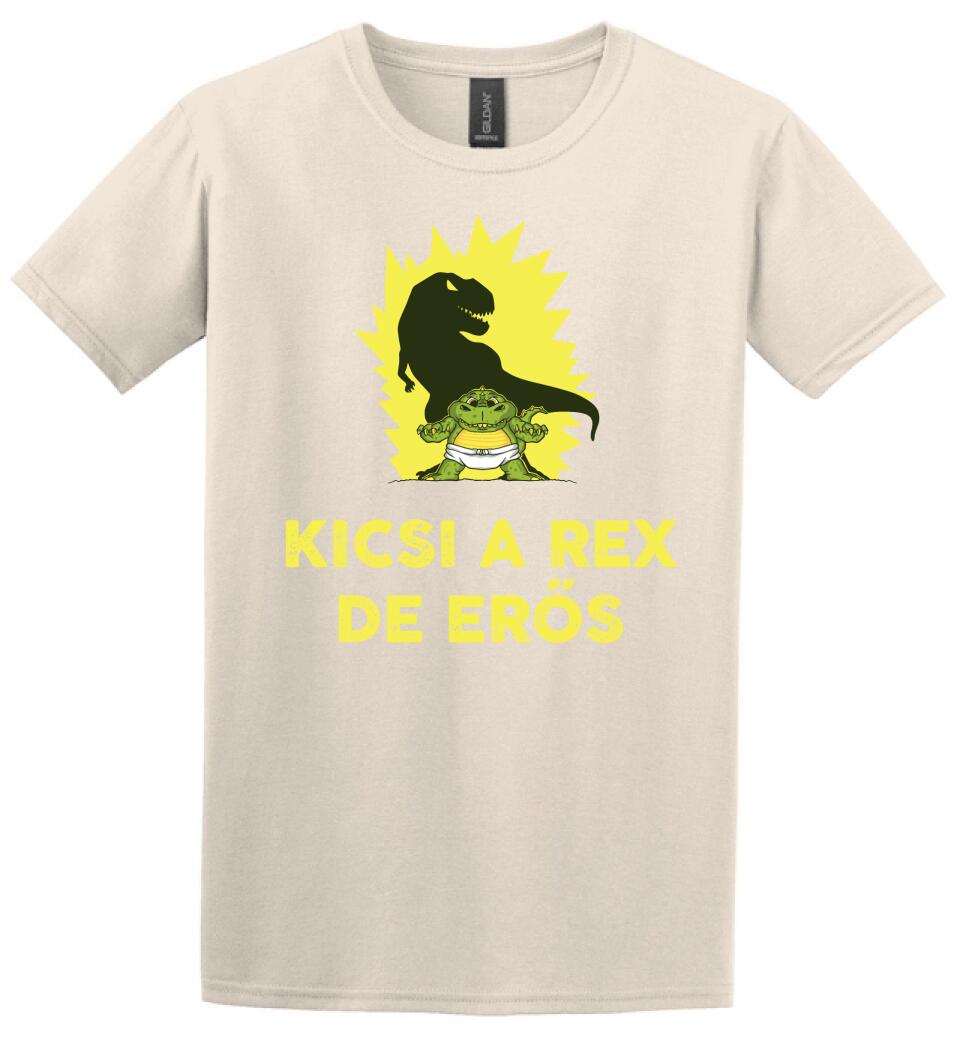 KICSI A REX DE ERŐS Póló