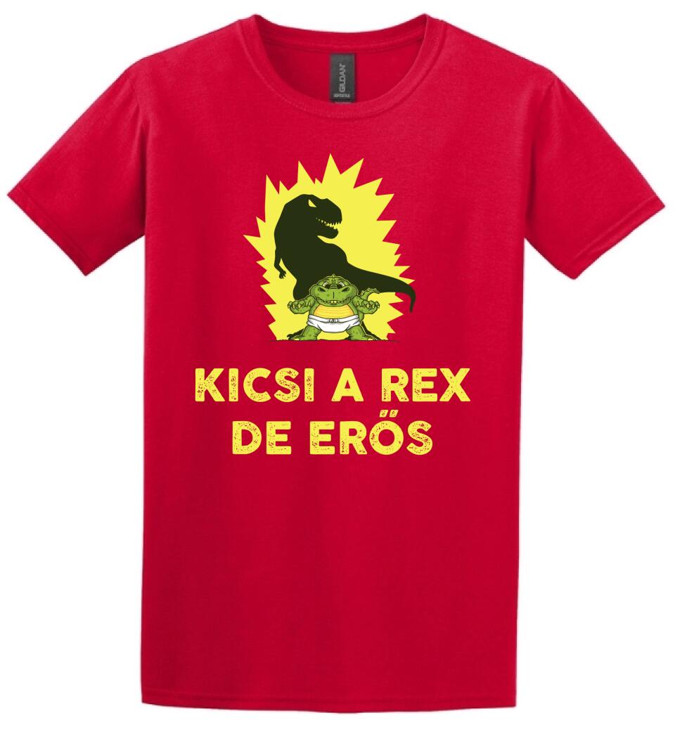 KICSI A REX DE ERŐS Póló