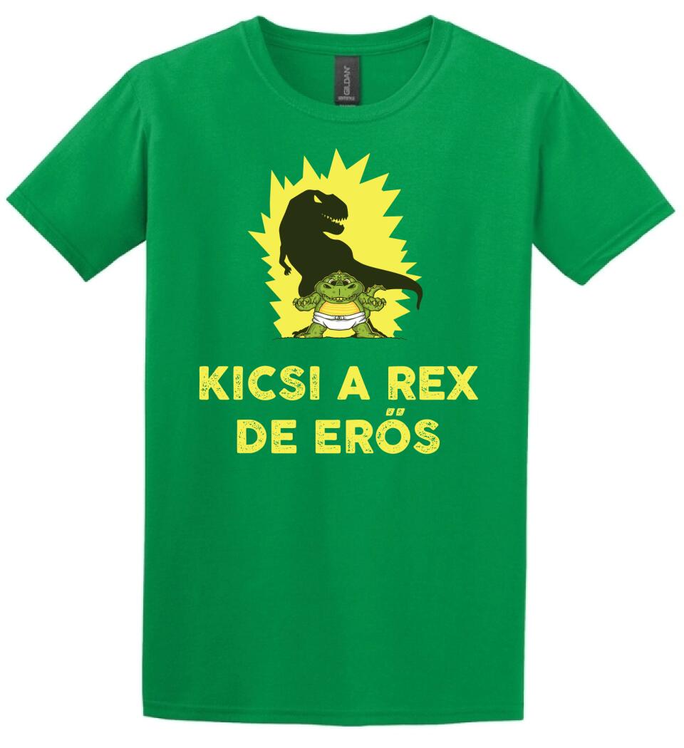 KICSI A REX DE ERŐS Póló