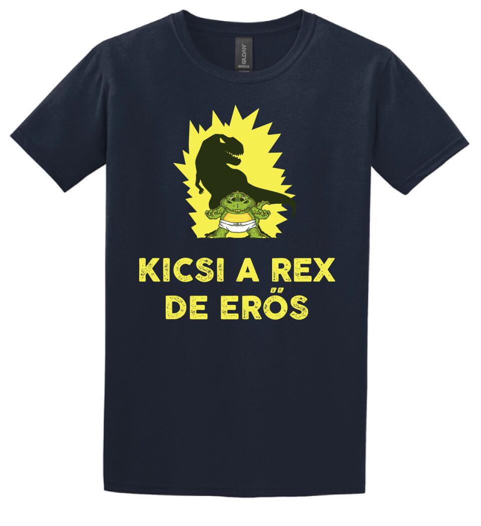 KICSI A REX DE ERŐS Póló