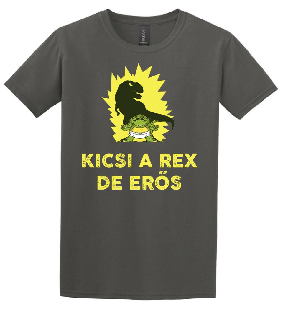 KICSI A REX DE ERŐS Póló