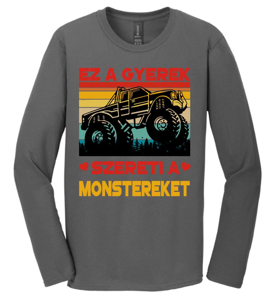 Ez a gyerek szereti a monstereket Póló