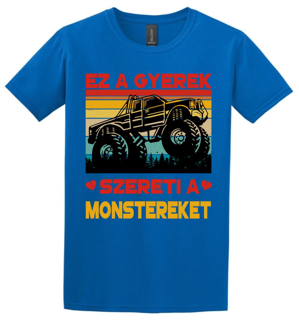 Ez a gyerek szereti a monstereket Póló