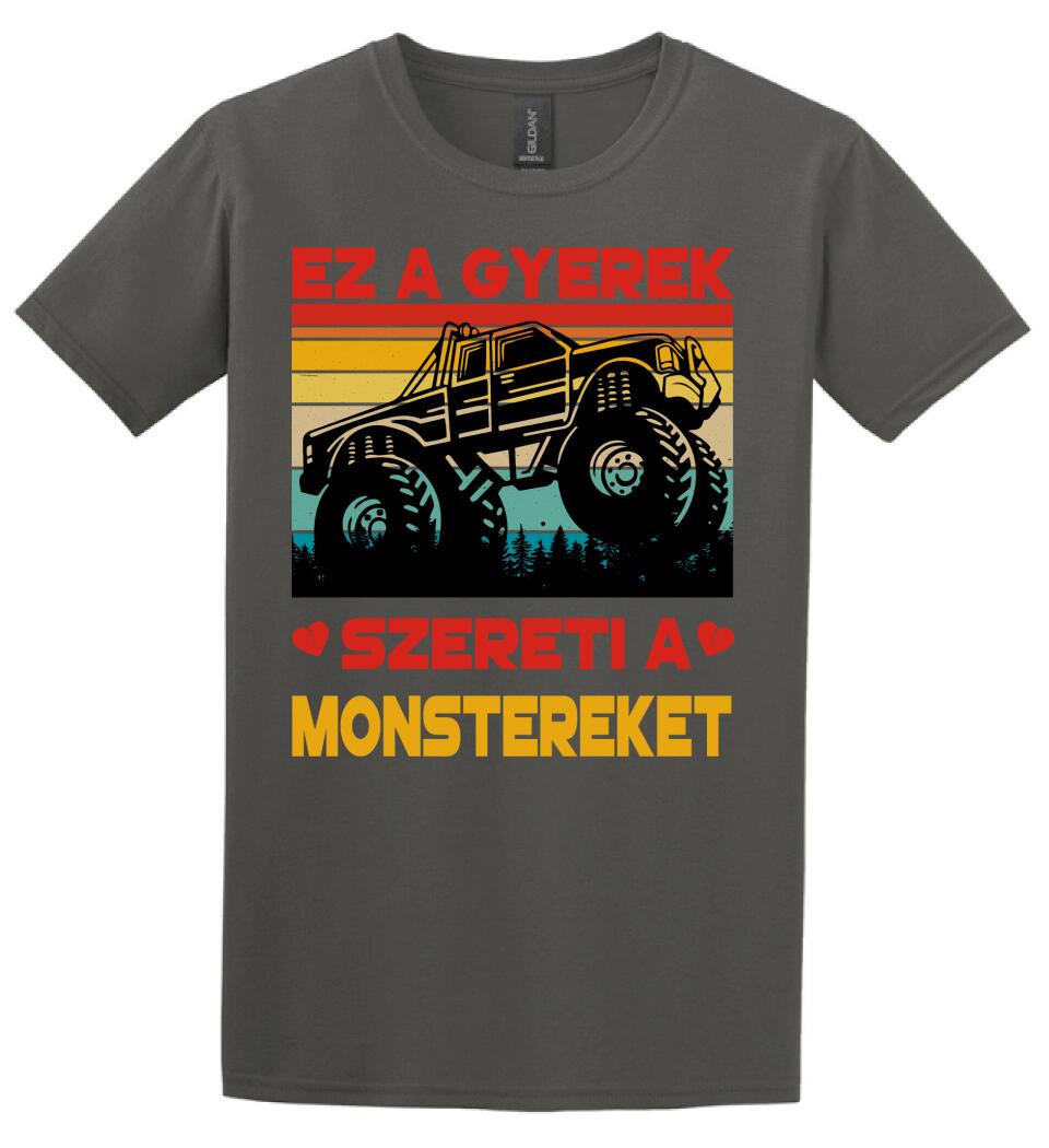 Ez a gyerek szereti a monstereket Póló