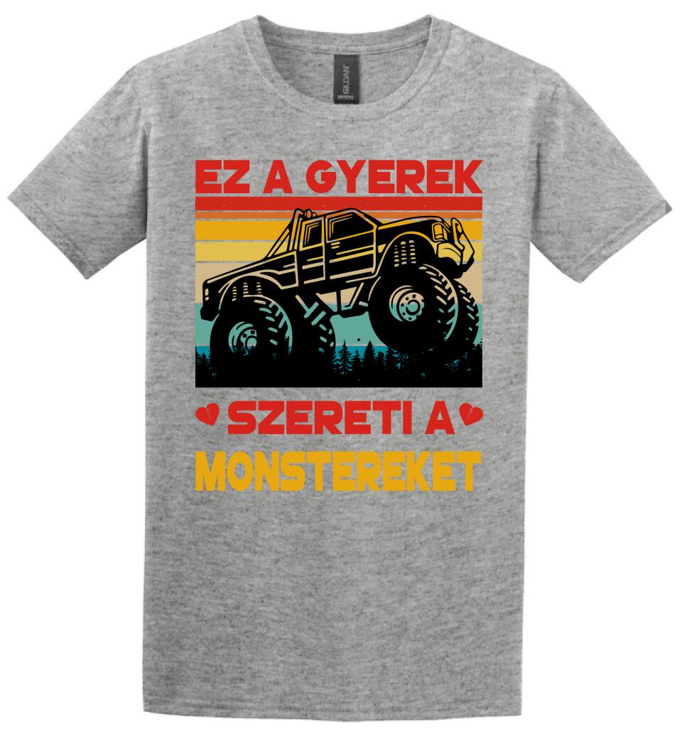 Ez a gyerek szereti a monstereket Póló