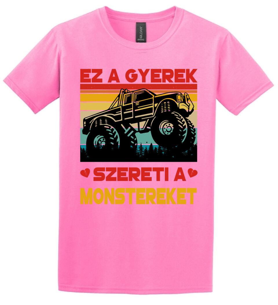 Ez a gyerek szereti a monstereket Póló