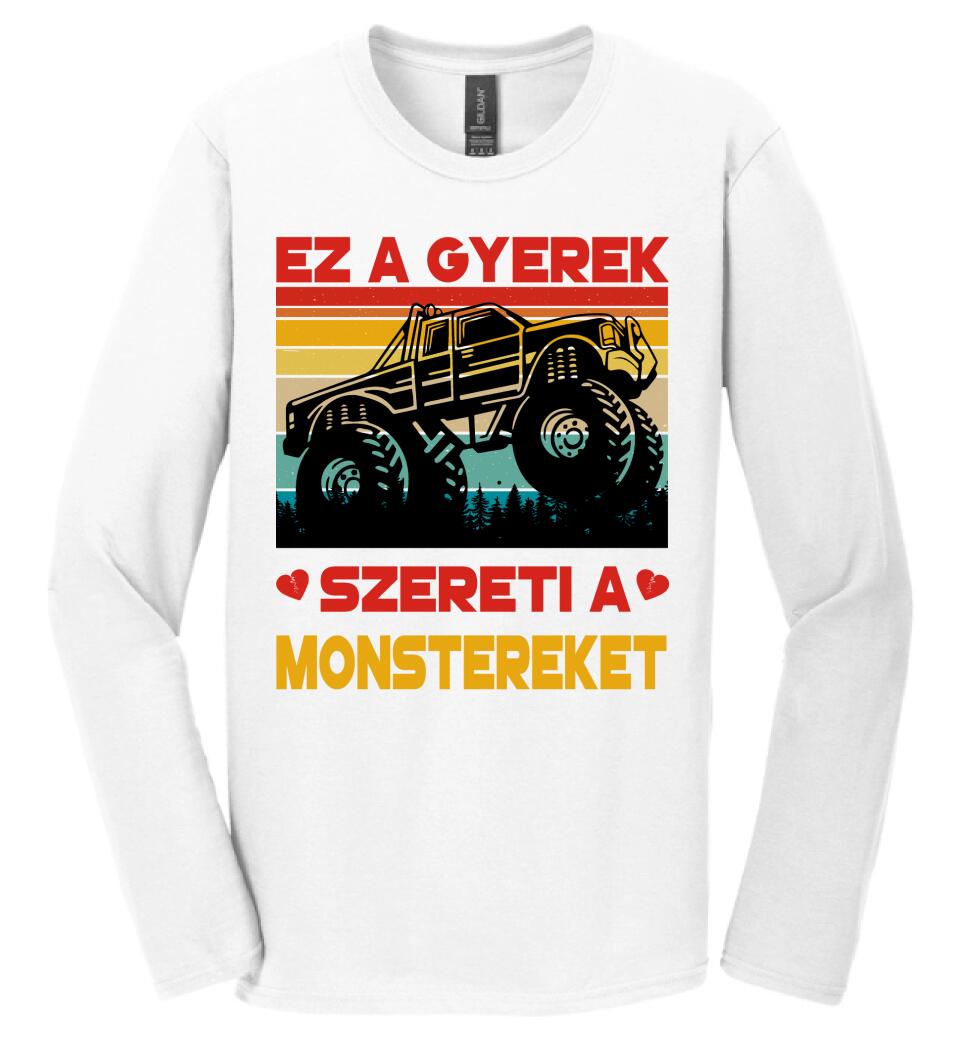 Ez a gyerek szereti a monstereket Póló