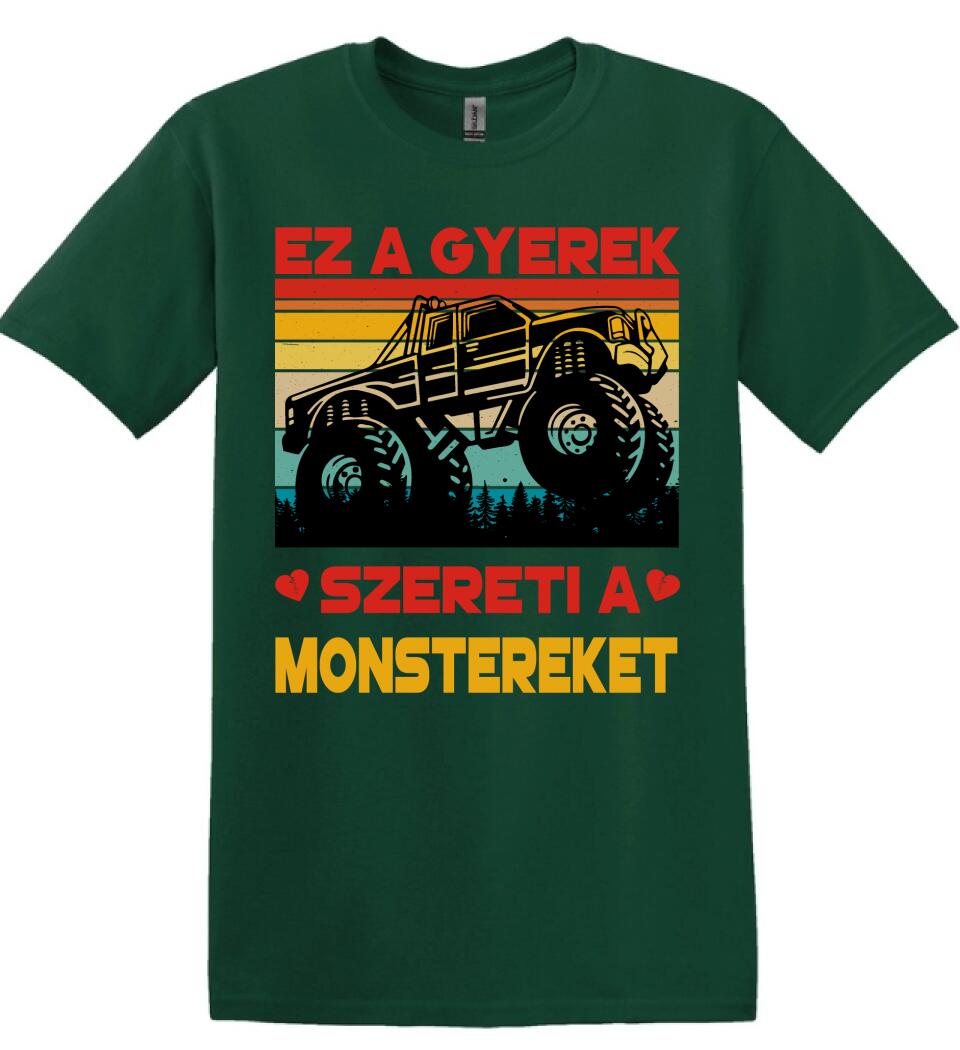 Ez a gyerek szereti a monstereket Póló