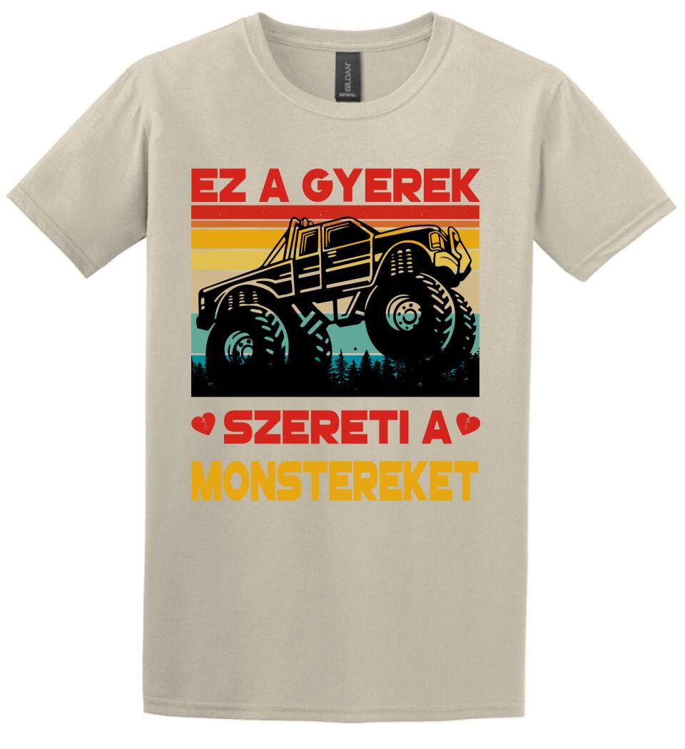Ez a gyerek szereti a monstereket Póló