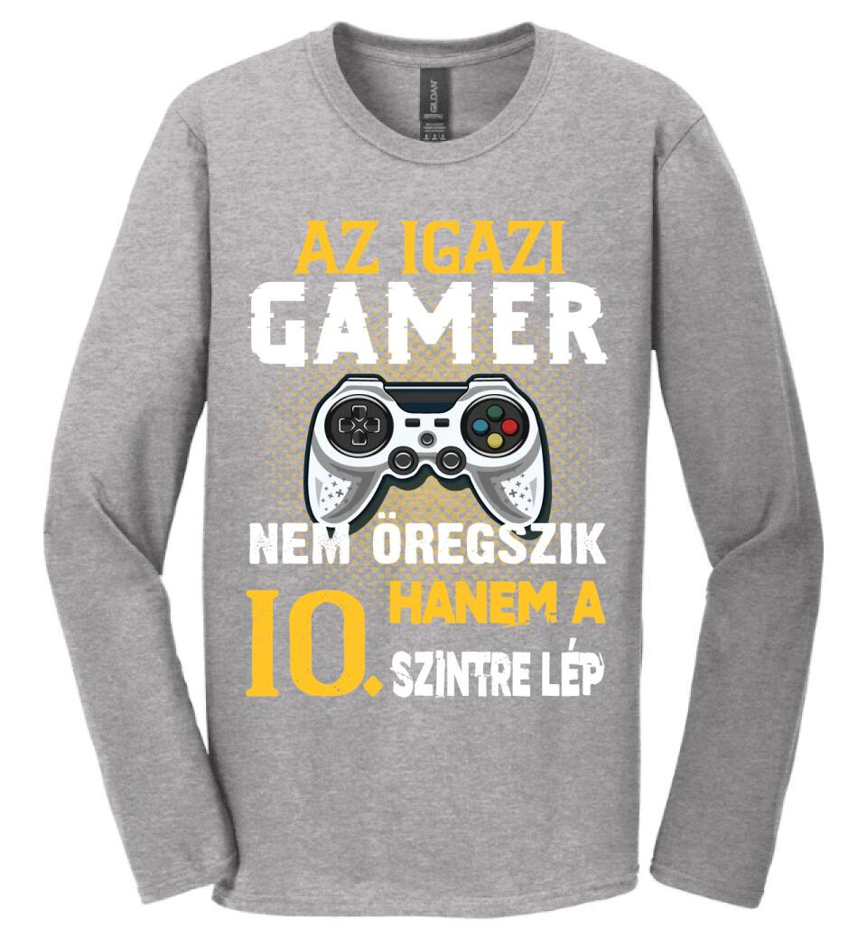 Az igazi Gamer nem öregszik szülinapi Póló