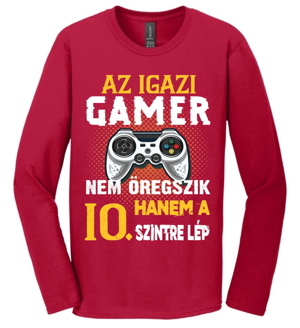 Az igazi Gamer nem öregszik szülinapi Póló