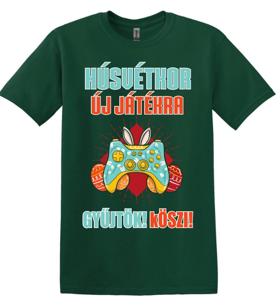 HÚSVÉTKOR ÚJ JÁTÉKRA GYŰJTÖK Póló