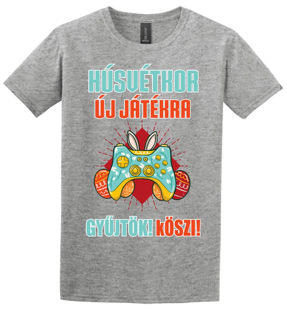 HÚSVÉTKOR ÚJ JÁTÉKRA GYŰJTÖK Póló