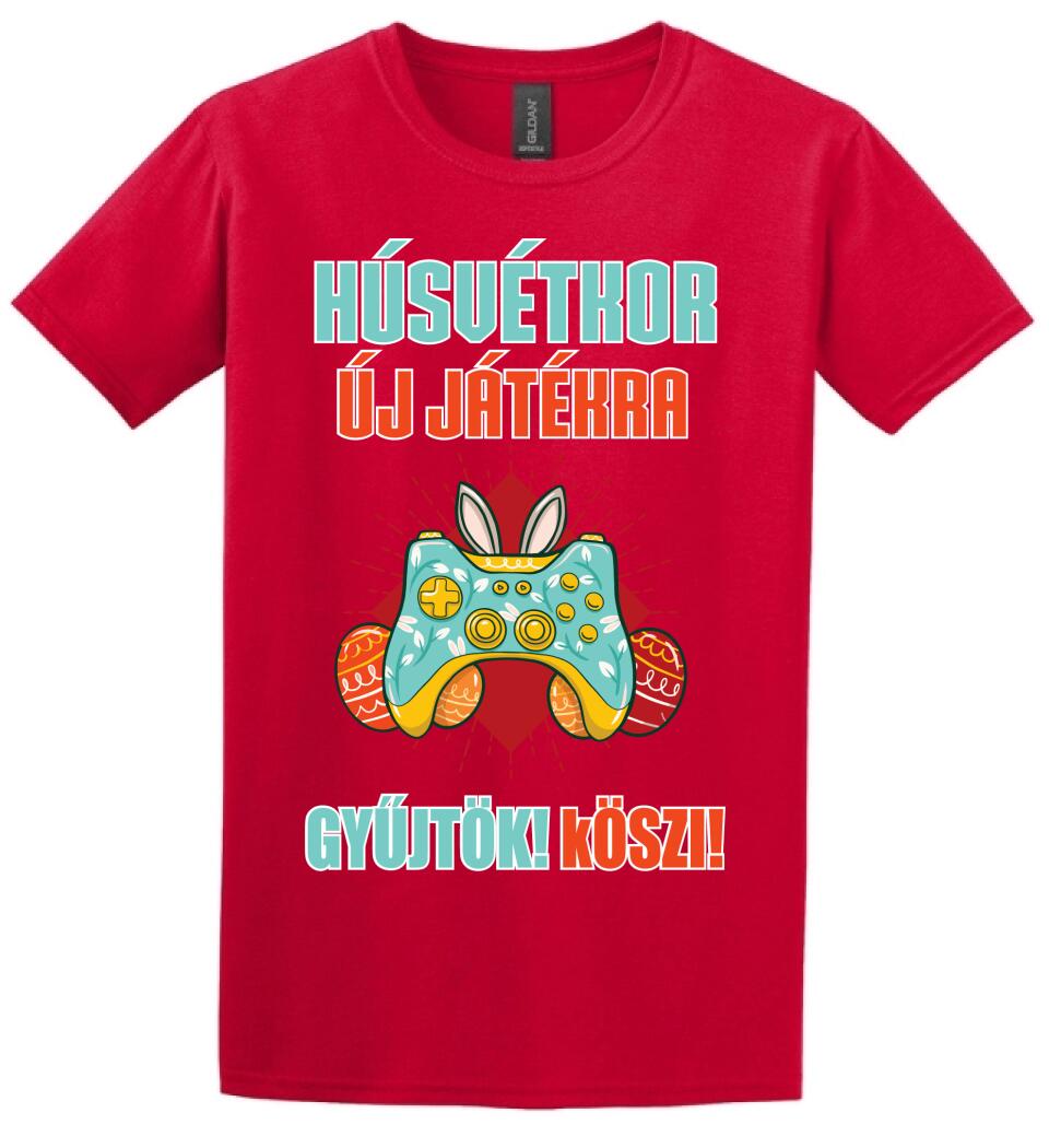 HÚSVÉTKOR ÚJ JÁTÉKRA GYŰJTÖK Póló