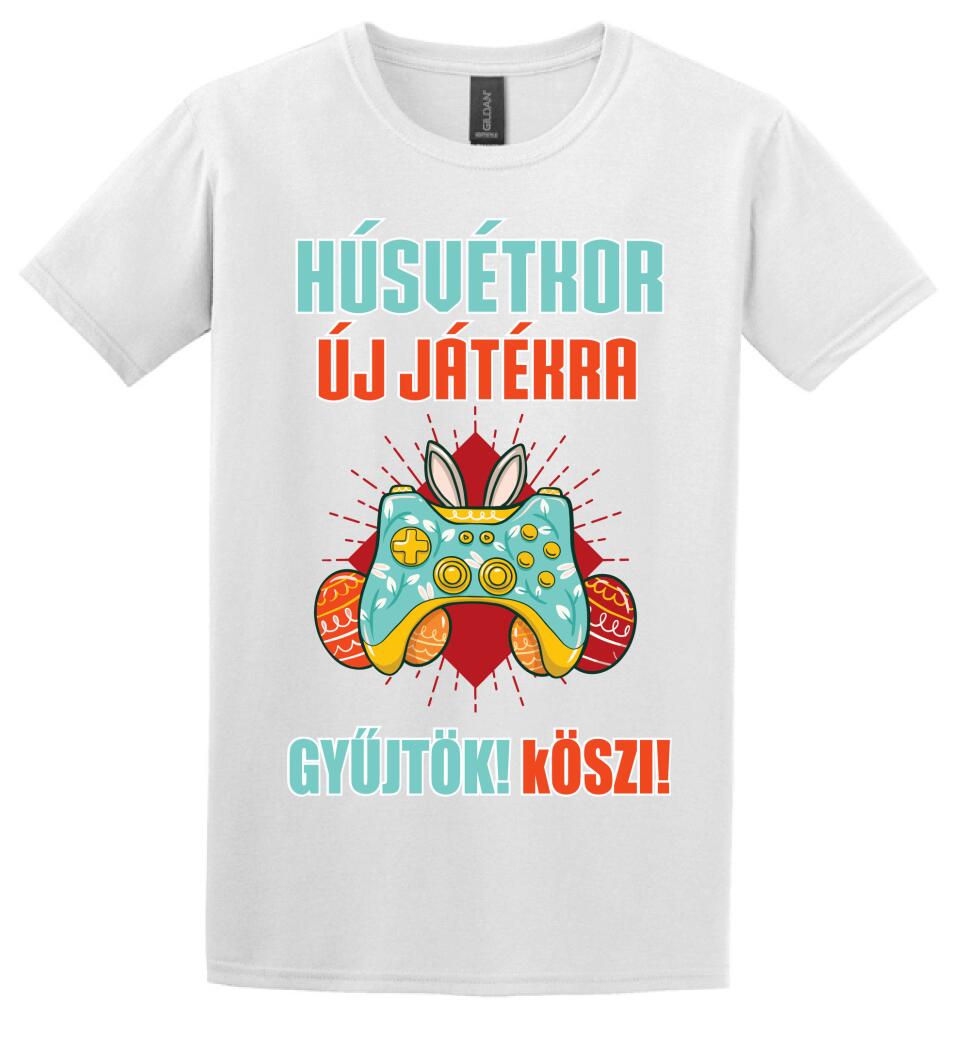 HÚSVÉTKOR ÚJ JÁTÉKRA GYŰJTÖK Póló