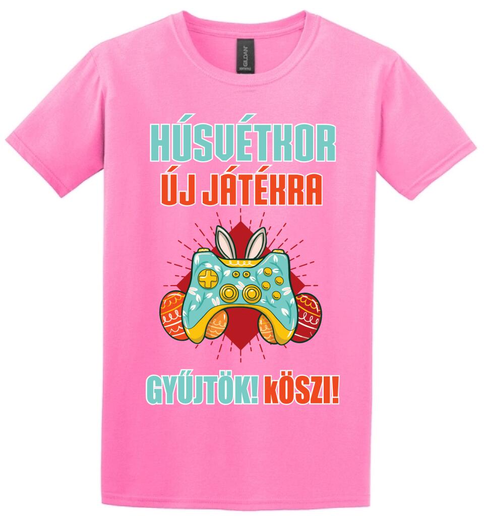 HÚSVÉTKOR ÚJ JÁTÉKRA GYŰJTÖK Póló