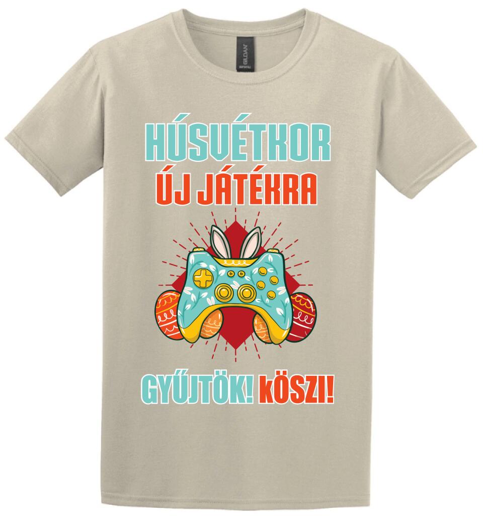 HÚSVÉTKOR ÚJ JÁTÉKRA GYŰJTÖK Póló