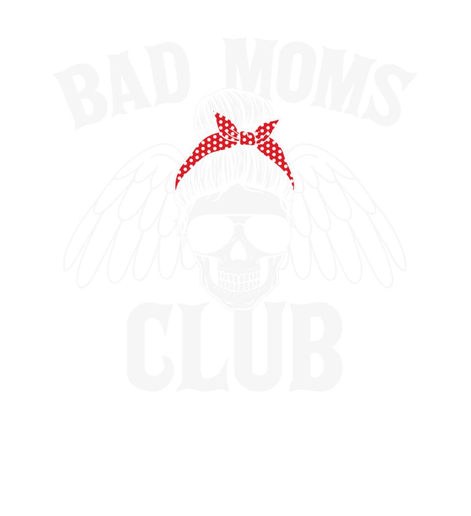 BAD MOMS CLUB Póló