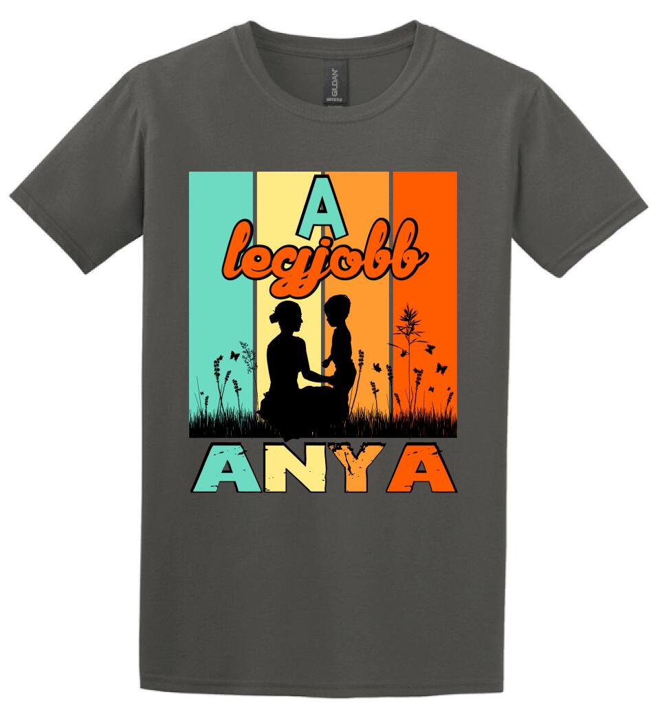 A LEGJOBB ANYA Póló