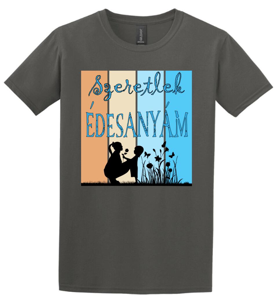 Szeretlek édesanyám Póló