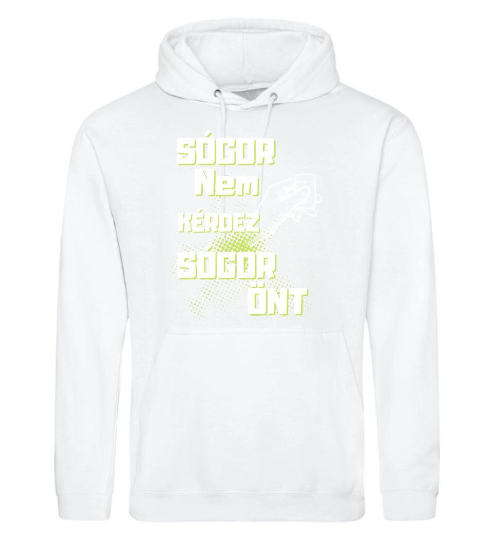 Sógor nem kérdez sógor önt Póló