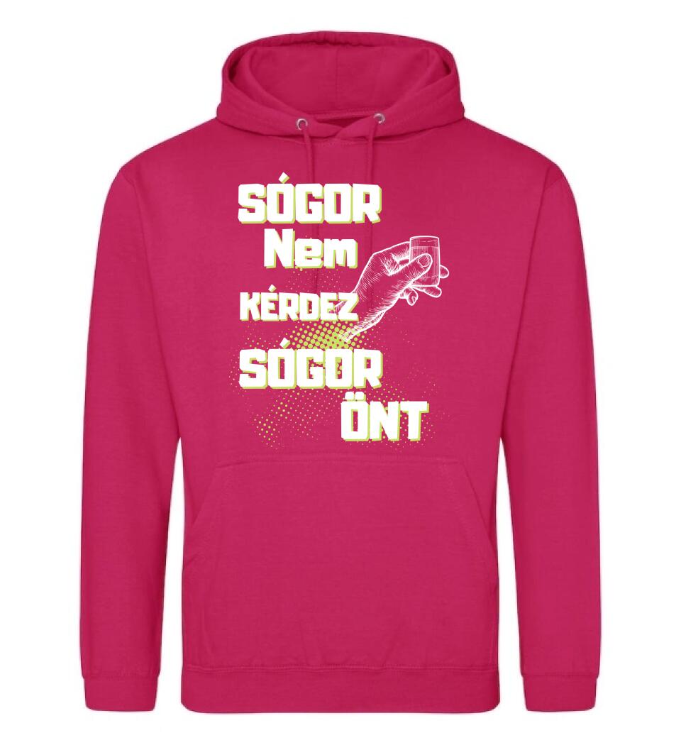 Sógor nem kérdez sógor önt Póló