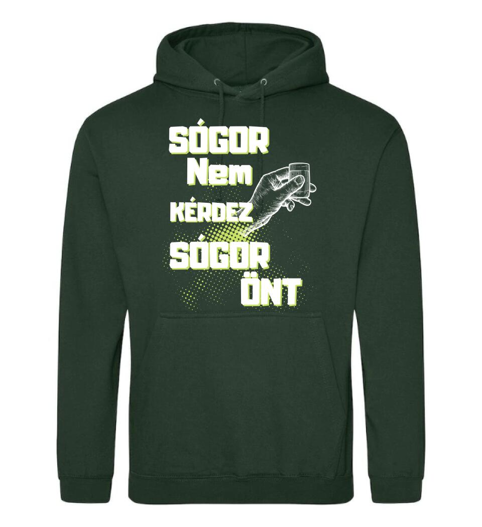 Sógor nem kérdez sógor önt Póló