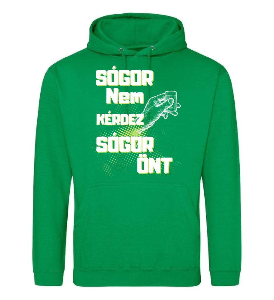 Sógor nem kérdez sógor önt Póló