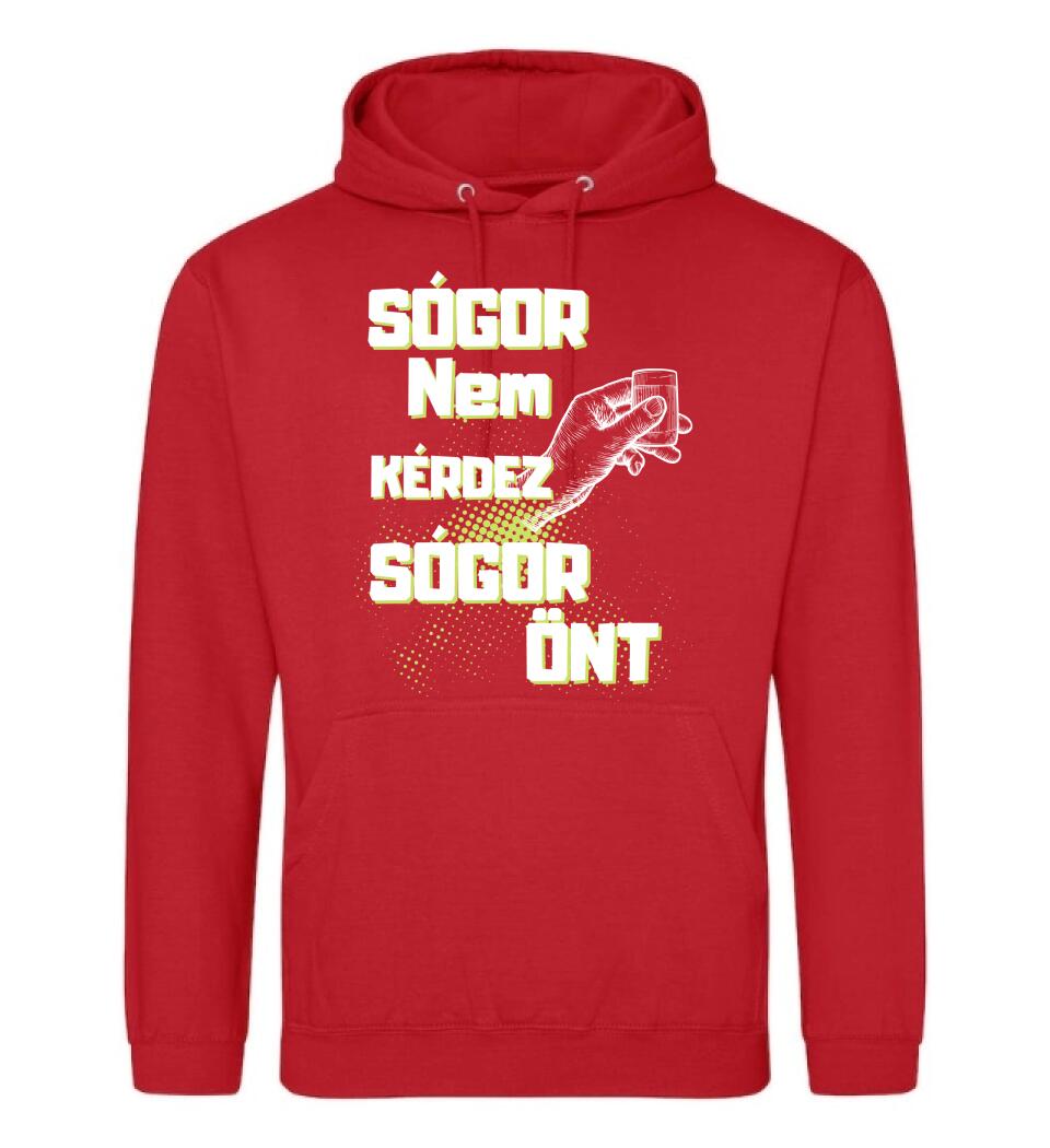 Sógor nem kérdez sógor önt Póló