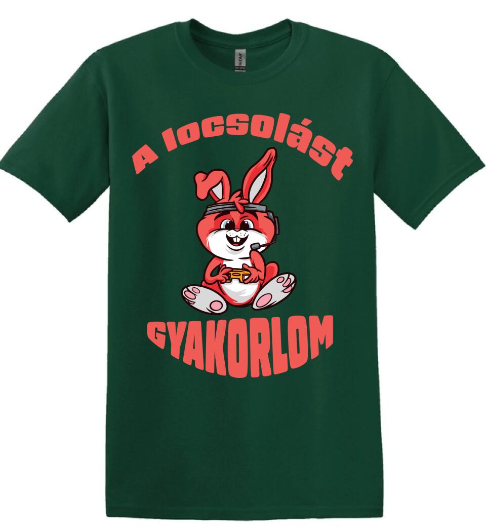 A LOCSOLÁST GYAKORLOM Póló