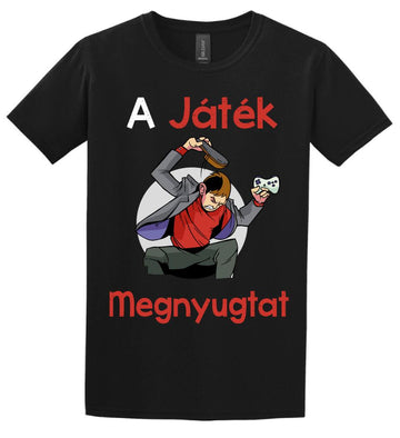 A játék megnyugtat Póló