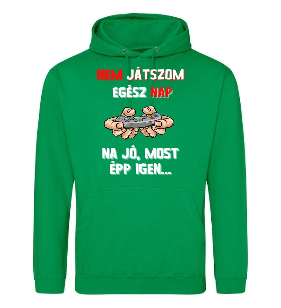 NEM JÁTSZOM EGÉSZ NAP Póló