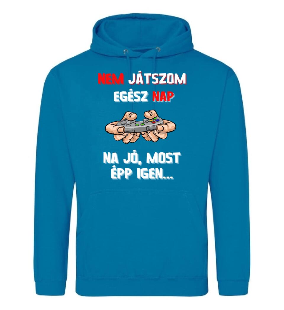 NEM JÁTSZOM EGÉSZ NAP Póló