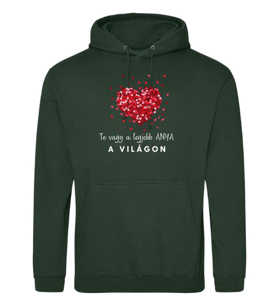 TE vagy a legjobb Anya Póló