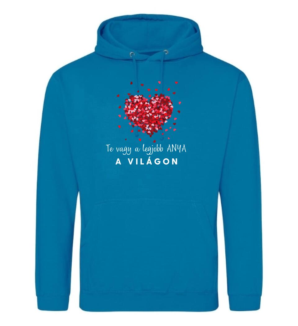 TE vagy a legjobb Anya Póló