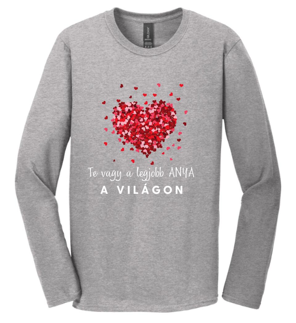 TE vagy a legjobb Anya Póló