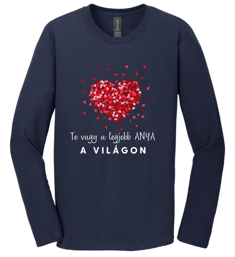 TE vagy a legjobb Anya Póló