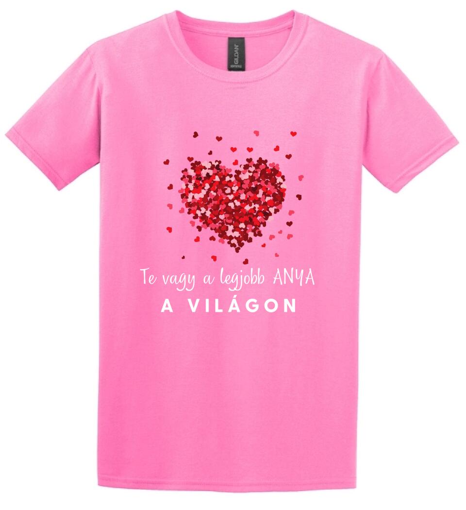 TE vagy a legjobb Anya Póló