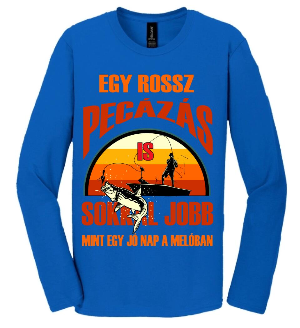 EGY ROSSZ PECÁZÁS IS Póló