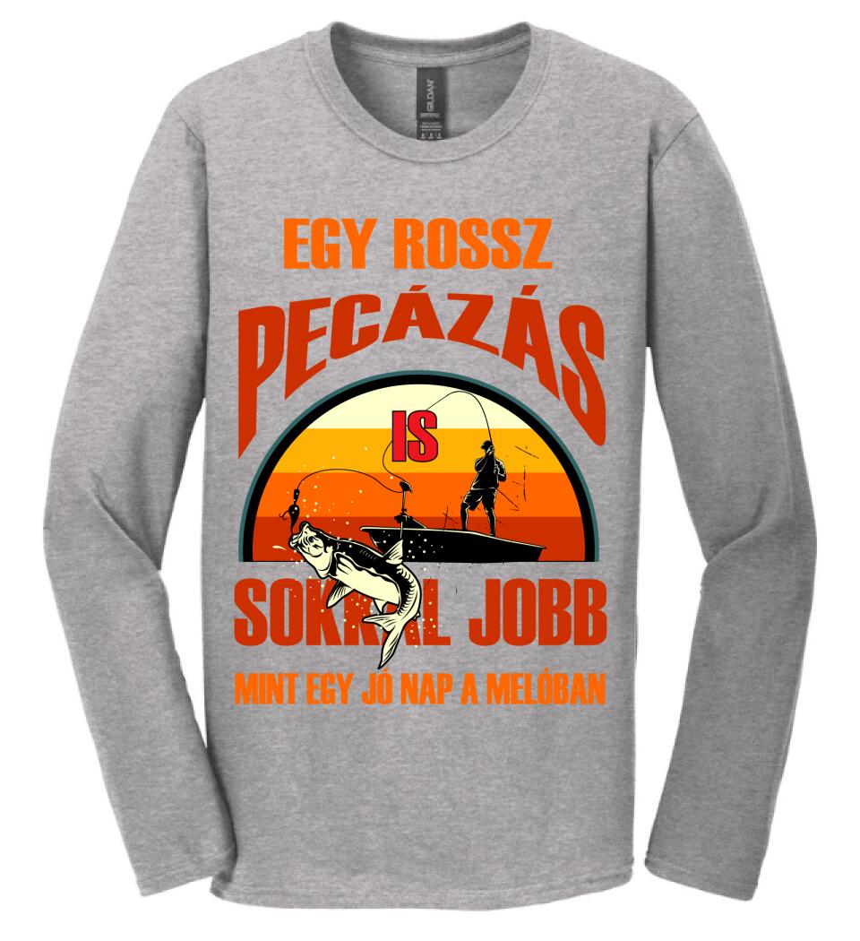 EGY ROSSZ PECÁZÁS IS Póló