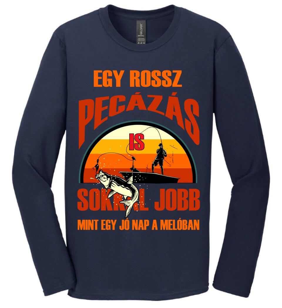 EGY ROSSZ PECÁZÁS IS Póló