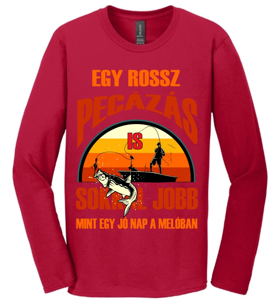 EGY ROSSZ PECÁZÁS IS Póló