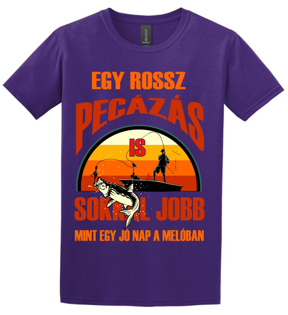 EGY ROSSZ PECÁZÁS IS Póló