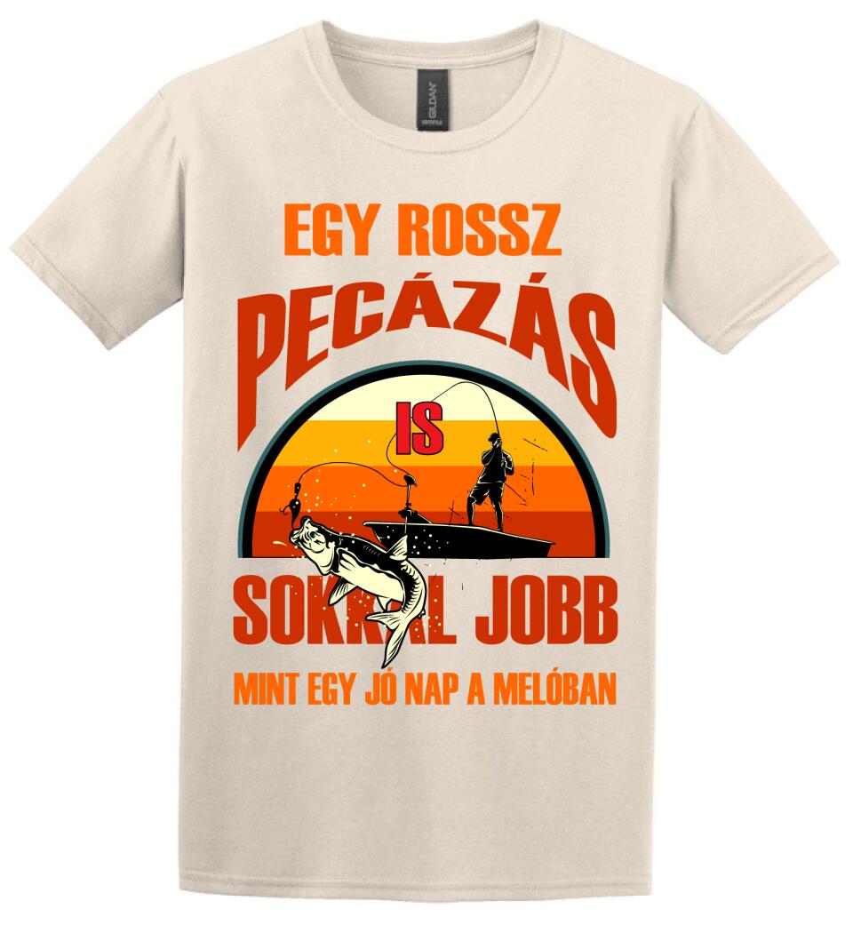 EGY ROSSZ PECÁZÁS IS Póló