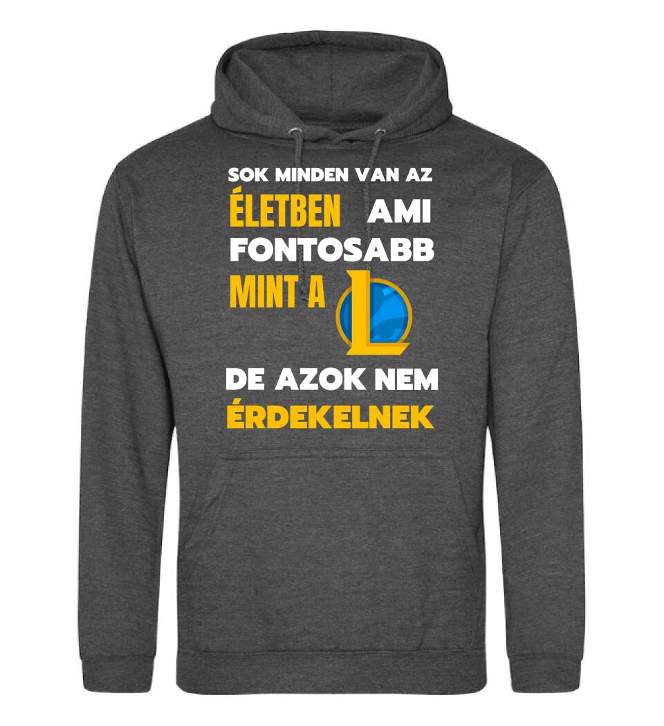 FONTOSABB MINT A LOL Póló